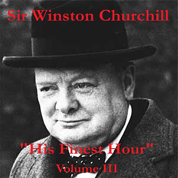 Обложка альбома «His Finest Hour Volume III» — Winston Churchill