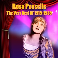The Very Best Of 1919-1939 - Rosa Ponselle