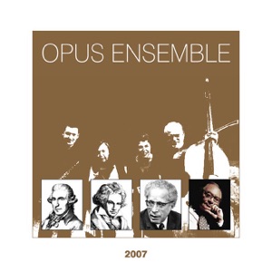 Opus Ensemble 2007