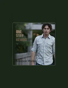 Listen to Brandon Walker, watch music videos, read bio, see tour dates & more!
