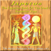 Cover art for The Egyptian Book of the Dead / Kundalini Yoga (Album 3 of 3) by Japetus