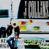 J. Collins - Green Means GO >