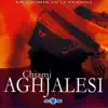 Chjami Aghjalesi - A Mio Muntagna