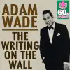Adam Wade - The Writing On the Wall (Digitally Remastered)