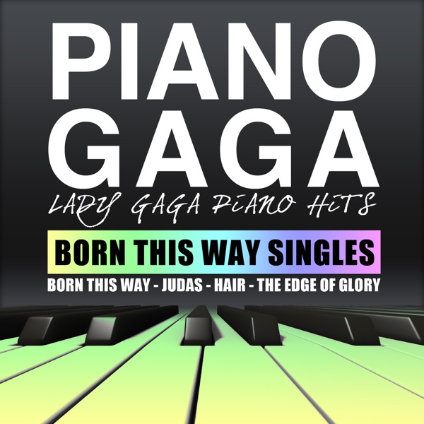 Lady Gaga Piano Hits (Born This Way Singles) - EP album cover