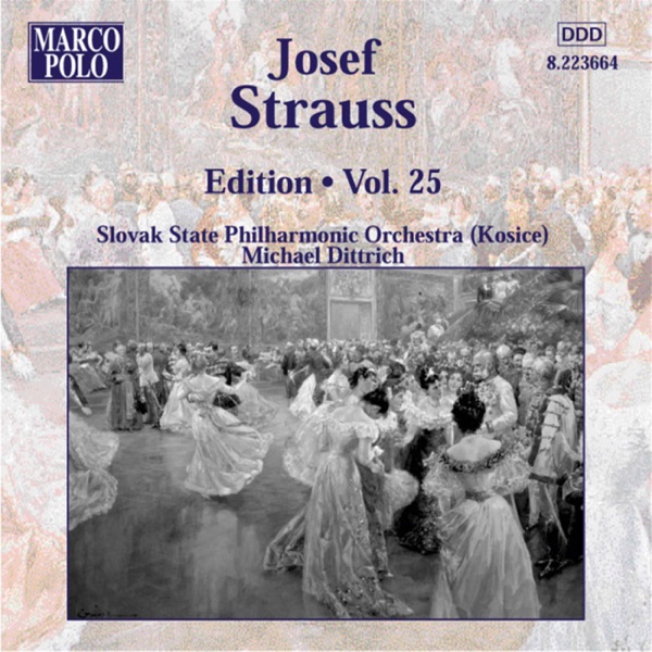 Josef Strauss: Edition, Vol. 25