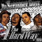 4 tha Hard Way