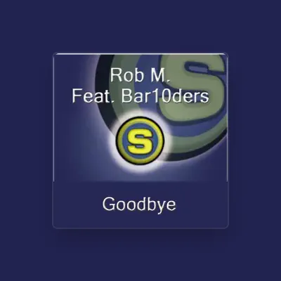 Listen to Rob M., watch music videos, read bio, see tour dates & more!