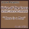 Voice Of The Cross Brothers Lazarus & Emmanuel