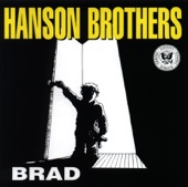 Hanson Brothers - BRAD