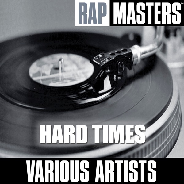 Rap Masters: Hard Times