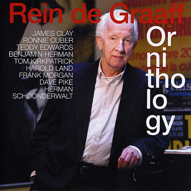 Обложка альбома «Ornithology» — Rein De Graaff, James Clay, Ronnie Cuber, Teddy Edwards & Benjamin Herman