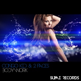 Bodywork (Radio Edit) 2 Faces & Congo Kid