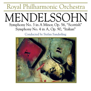 Mendelssohn: Symphonies No. 3 & 4