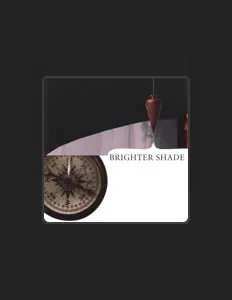 Brighter Shadeを聴いたり、ミュージックビデオを鑑賞したり、経歴やツアー日程などを確認したりしましょう！