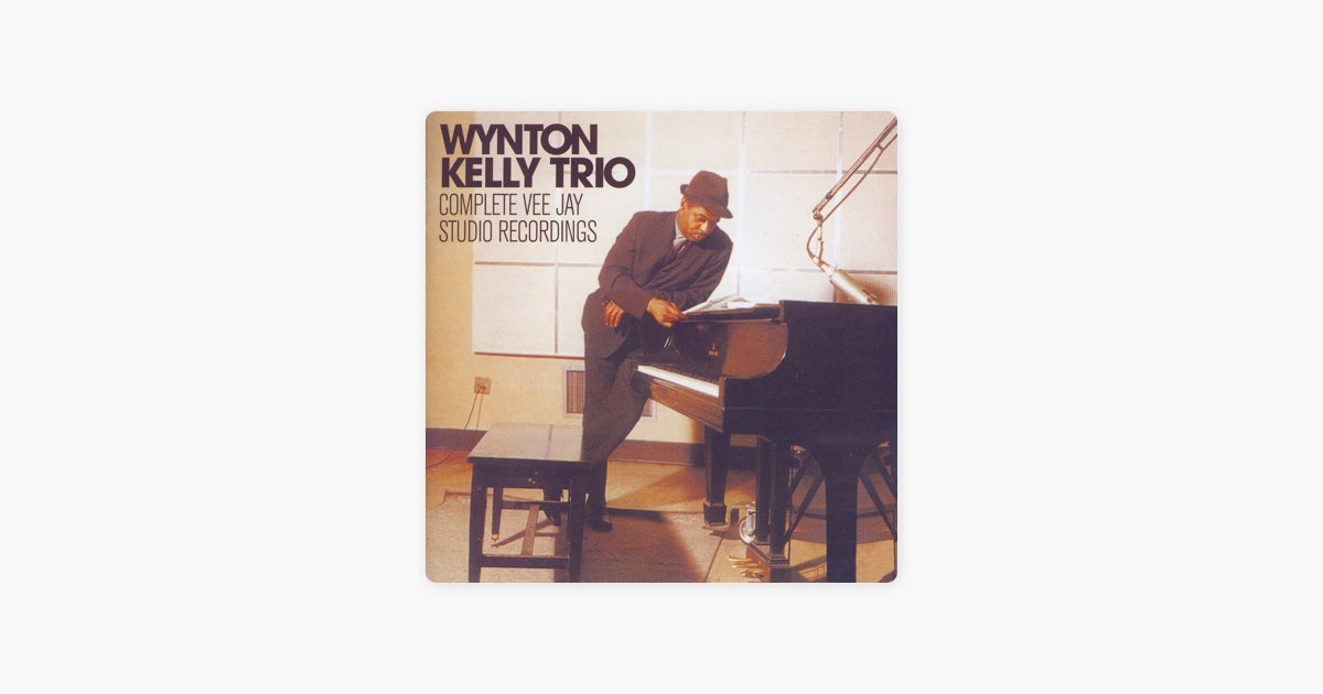 Complete Vee Jay Studio Recordings (1959-1961, Wynton Kelly Trio