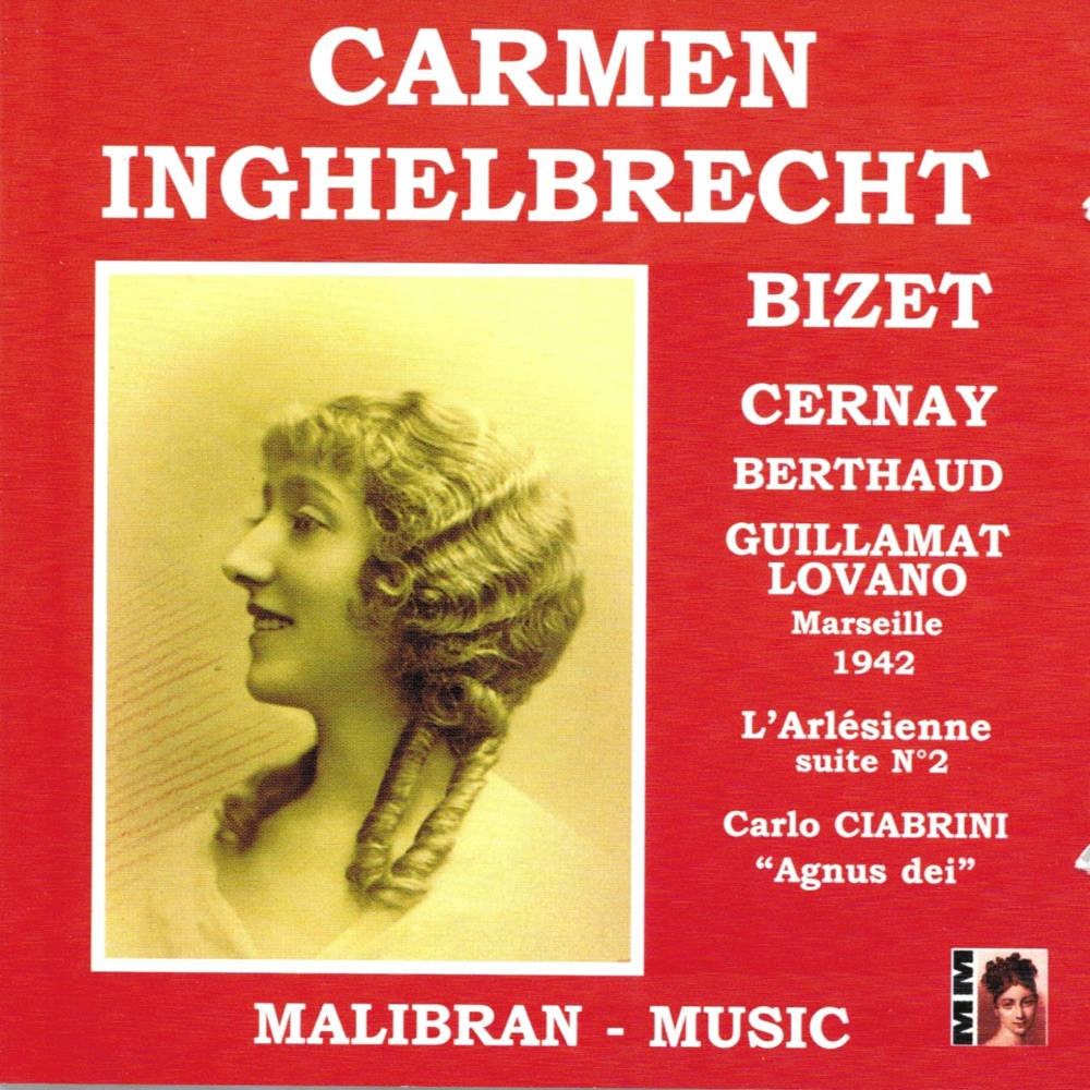 Обложка альбома «Bizet : Carmen, L'arlésienne» — Désiré-Émile Inghelbrecht, Germaine Cernay, Raymond Berthaud, Ginette Guillamat & Lucien Lovano