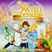 The Swan Princess, Vol. 3  (The Mystery of the Enchanted Kingdom) - Verschiedene Interpret:innen