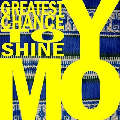 Greatest Chance To Shine - Single