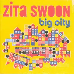 Big City - Zita Swoon