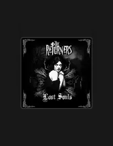 Escucha a The Returners, mira videos musicales, lee su biografía, consulta las fechas de las gira y más.