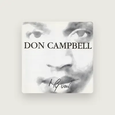 Listen to Don Campbell, watch music videos, read bio, see tour dates & more!