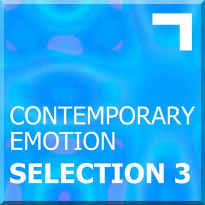 Contemporary emotion – Selection 3
