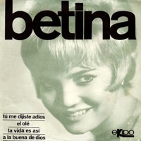 Betina - Tú Me Dijiste Adiós