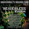 Dancehall's Golden Era Vol.9 - Heavenless Riddim