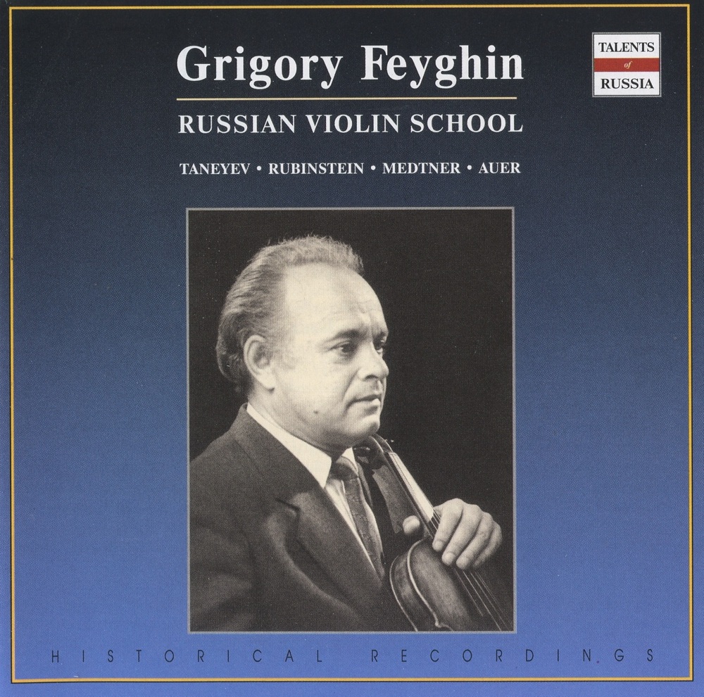 Обложка альбома «Russian Violin School: Grigory Feyghin» — Grigory Feygin, Victor Poltoratsky & Igor Chernyshov