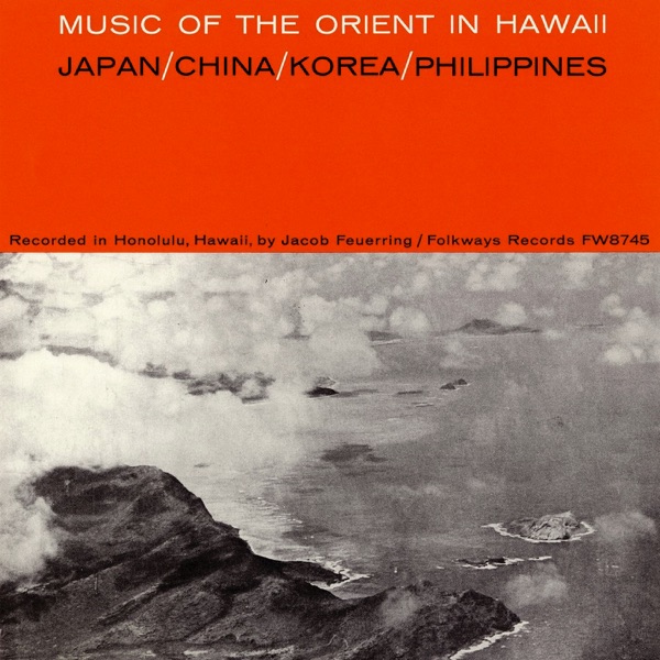 Music of the Orient In Hawaii