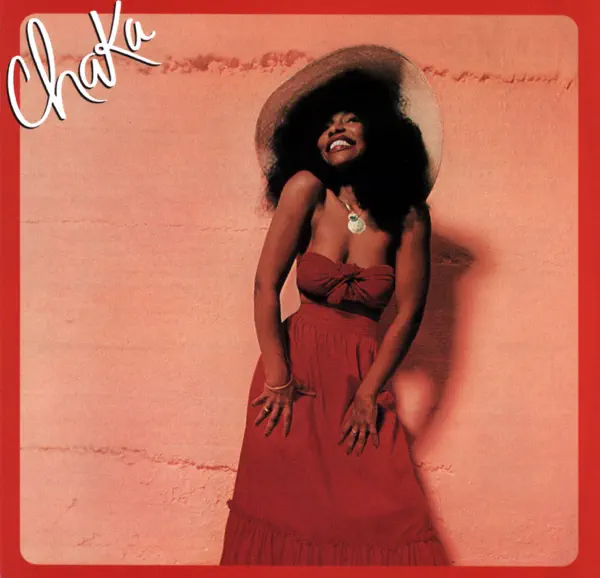 I Was Made to Love Him — Chaka Khan