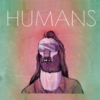 Humans - Avec mes mecs