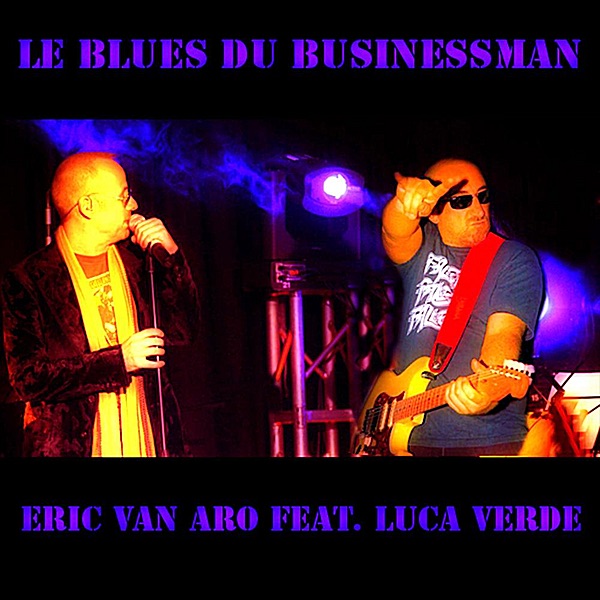 Le blues du businessman