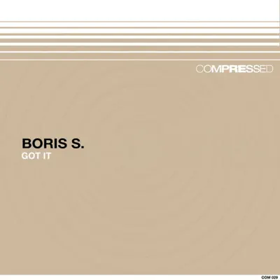 Listen to Got It by Boris S.
