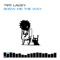 Show Me The Way (Gabriel Lukosz Remix) - Tiff Lacey lyrics