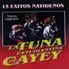 La Tuna Estudiantina de Cayey - Que Buena Es la Noche Buena