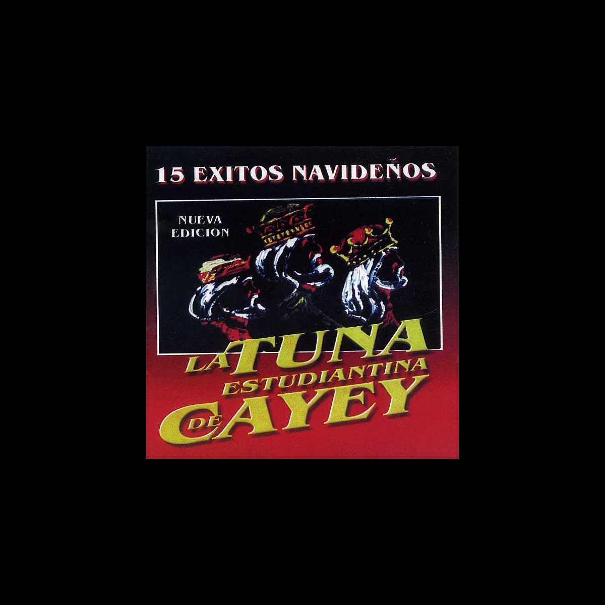 ‎15 Éxitos Navideños Album by La Tuna Estudiantina de Cayey Apple Music