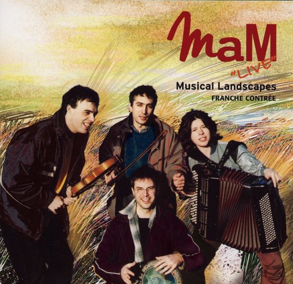 Musical Landscapes (Franche Contrée / Live)