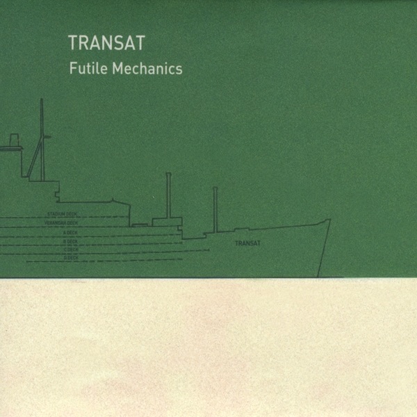 Обложка альбома «Futile Mechanics» — Transat