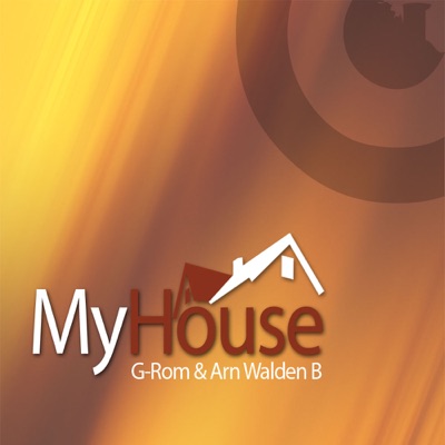 My House (Original Mix & Man of Goodwill Remix) - Single