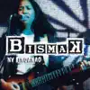 Bismak - Parle-moi tout haut