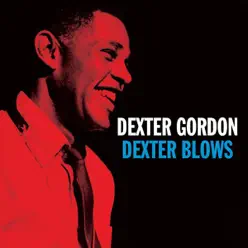 Dexter Blows - Dexter Gordon