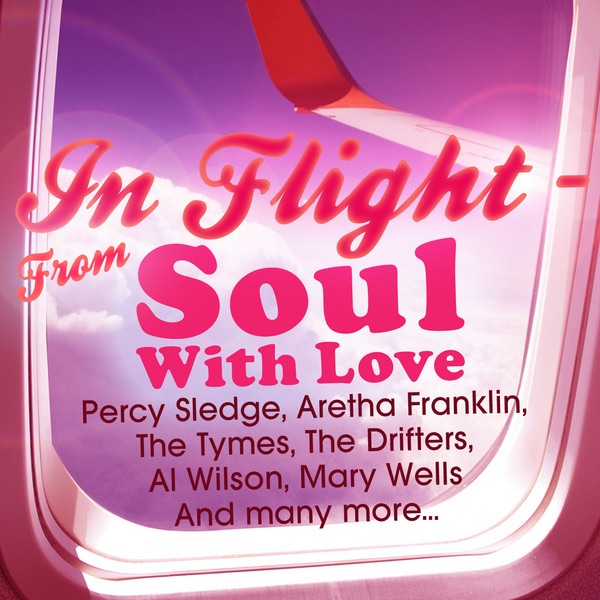 In Flight - From Soul With Love