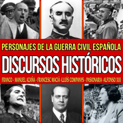 Discursos y Grabaciones Antiguas de la Guerra Civil. Franco, Manuel Azaña, Francesc Maciá, Lluís Companys. Pasionaria. Alfonso XIII - Voces Historicas Españolas