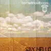 Born Without Bones - Falling Asleep