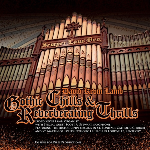 Обложка альбома «Gothic Chills & Reverberating Thrills» — David K Lamb & Scott Stewart
