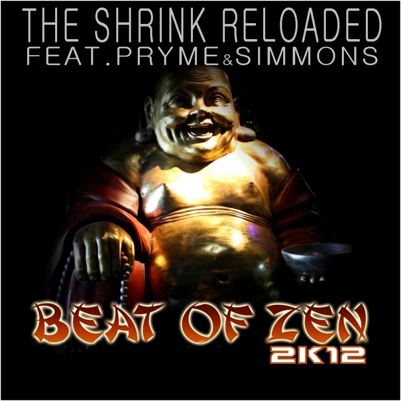 Обложка альбома «Beat of Zen 2K12 (feat. Pryme & Simmons)» — The Shrink Reloaded