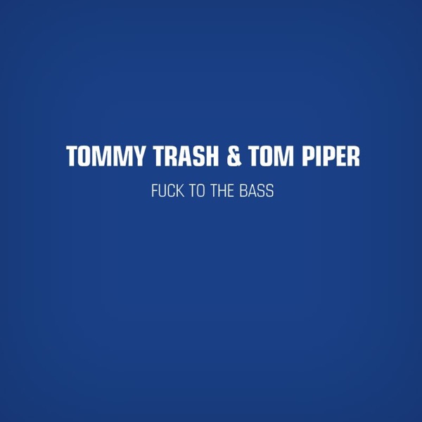 F**k to the Bass - EP