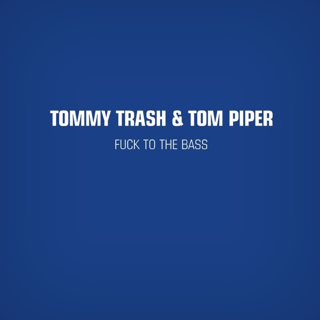 Fuck to the Bass - EP